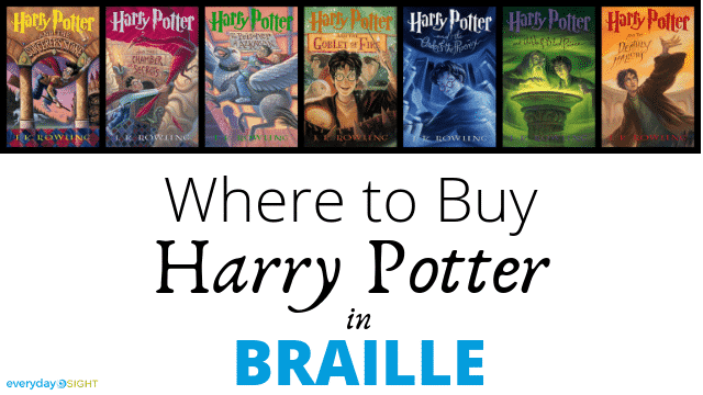 The Best Places To Buy Every Harry Potter Book In Braille Everyday Sight